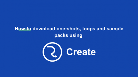 How to Download One-Shots, Loops & Sample Packs using RouteNote Create