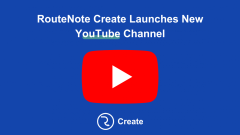RouteNote Create Launches New YouTube Channel