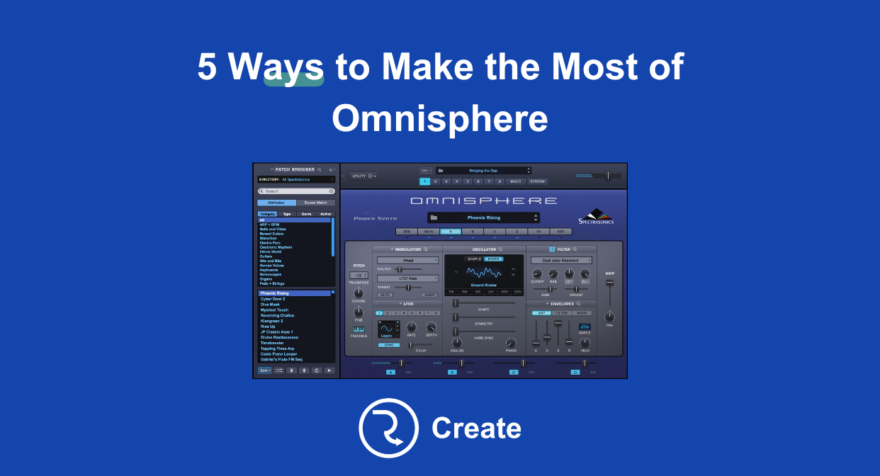 5 Ways to Make the Most of Omnisphere