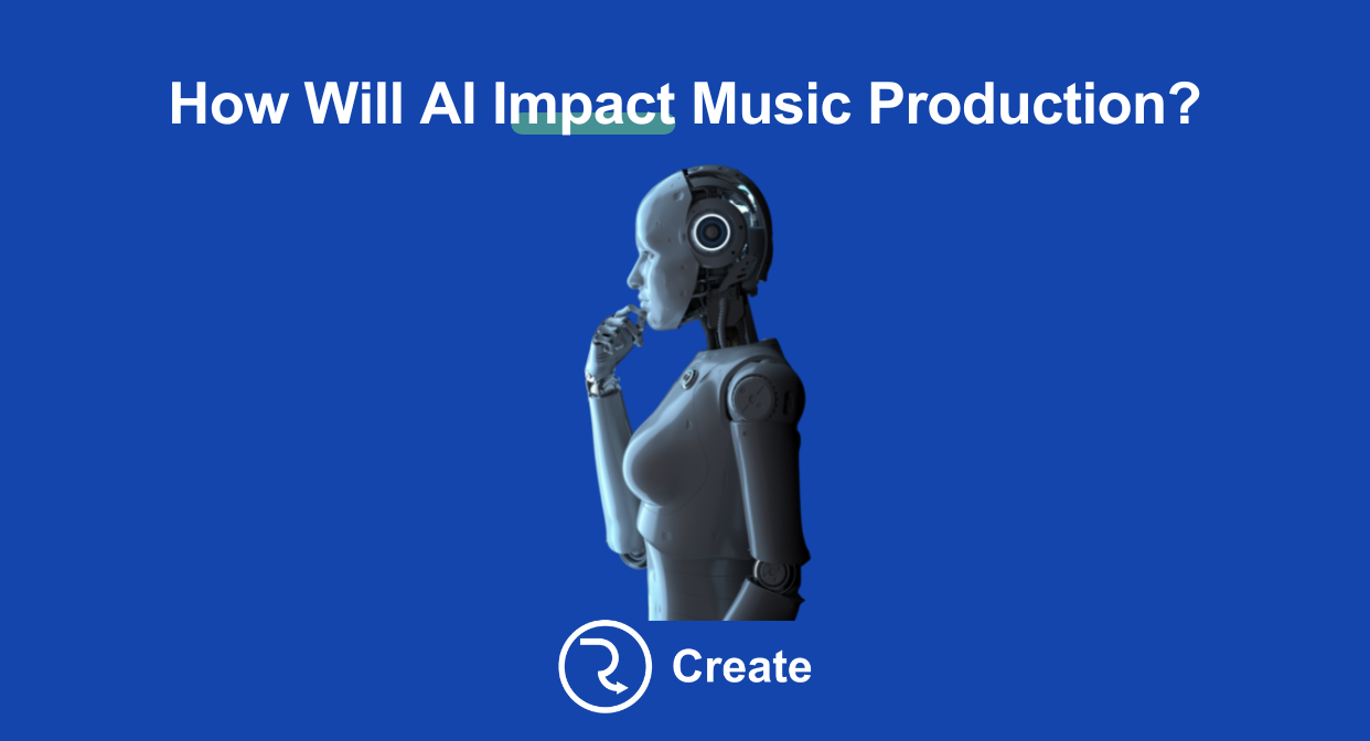 How Will AI Impact Music Production?