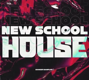 Banger Samples – New School House is Live on RouteNote Create